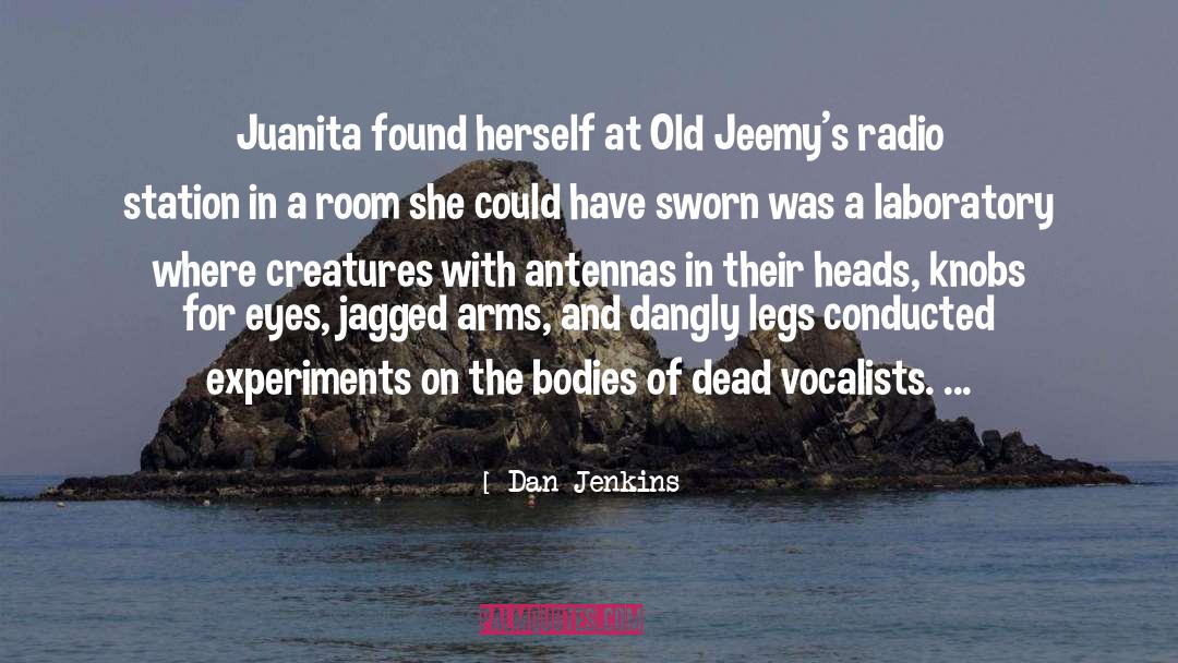 Juanita quotes by Dan Jenkins