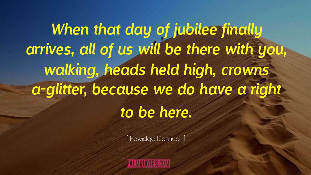 Jubilee quotes by Edwidge Danticat