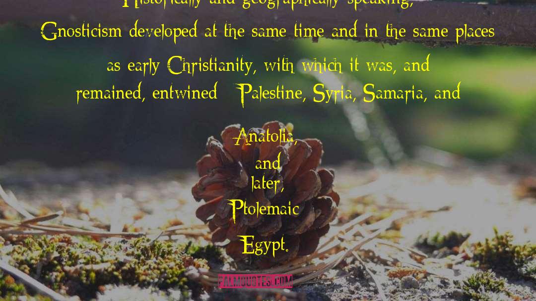 Judaea And Samaria quotes by Stephan A. Hoeller