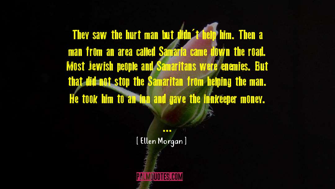 Judaea And Samaria quotes by Ellen Morgan