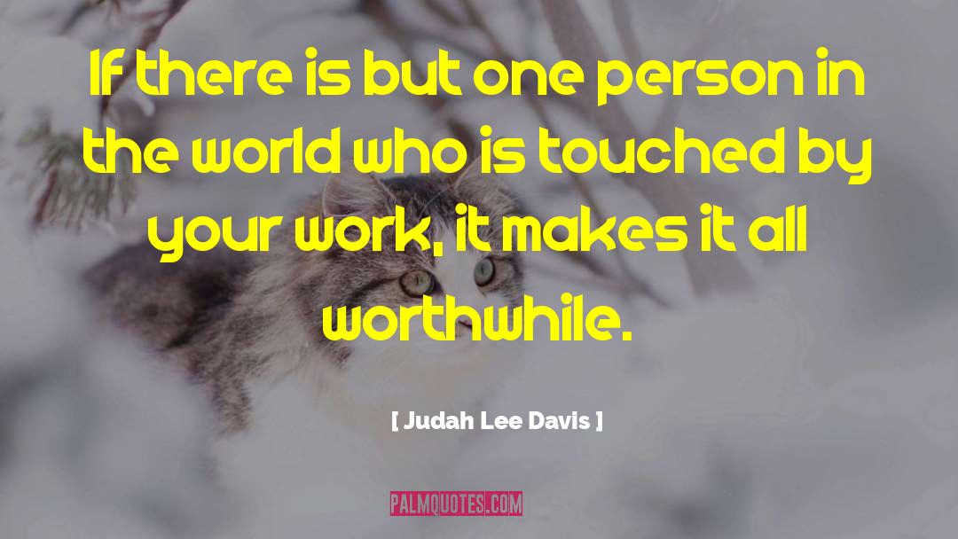Judah Lee Davis quotes by Judah Lee Davis
