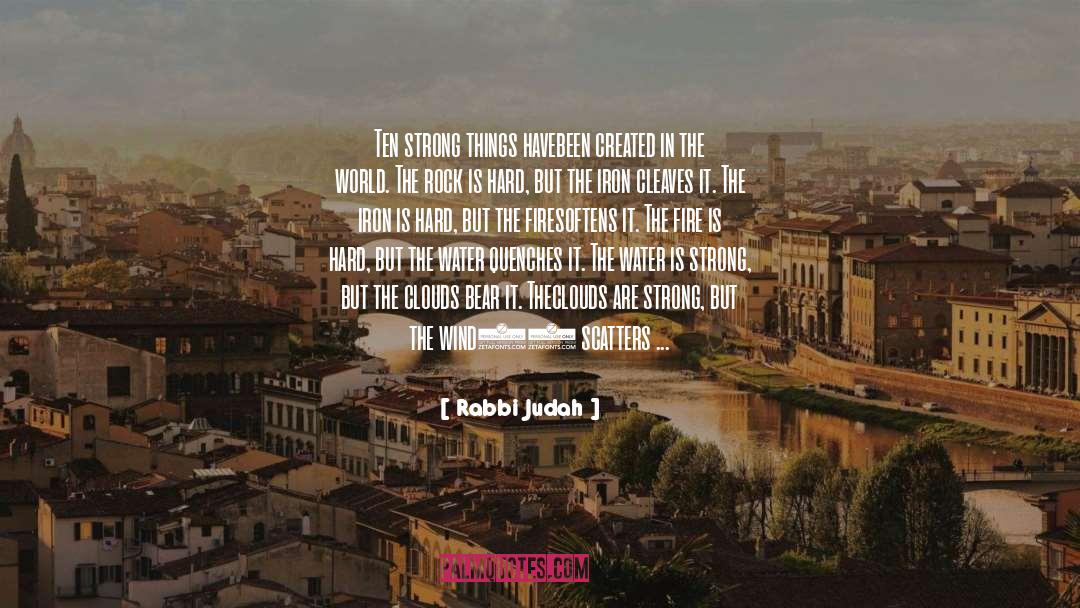 Judah quotes by Rabbi Judah