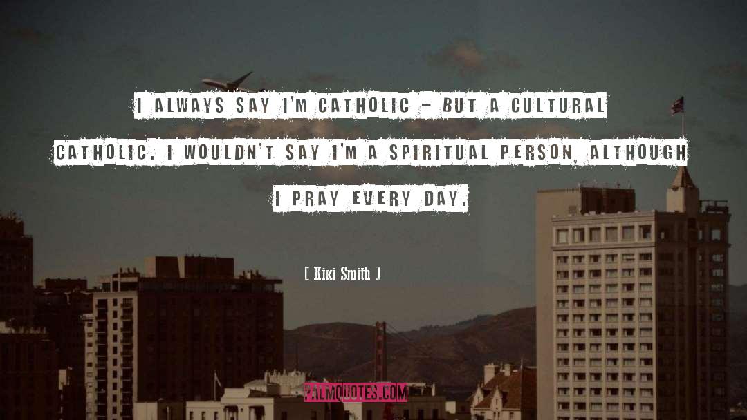 Judah Smith quotes by Kiki Smith