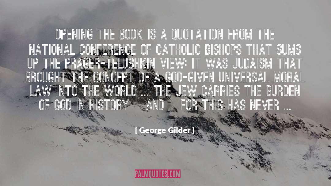 Judaism quotes by George Gilder