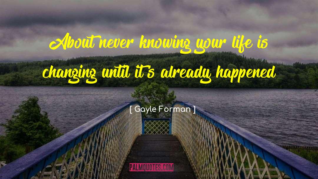 Judaisms Life Changing quotes by Gayle Forman