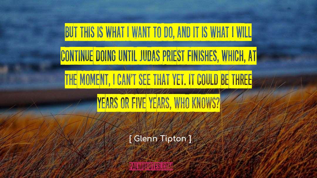 Judas Iscariot quotes by Glenn Tipton