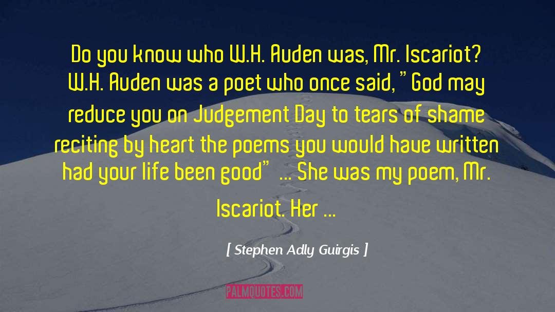 Judas Iscariot quotes by Stephen Adly Guirgis