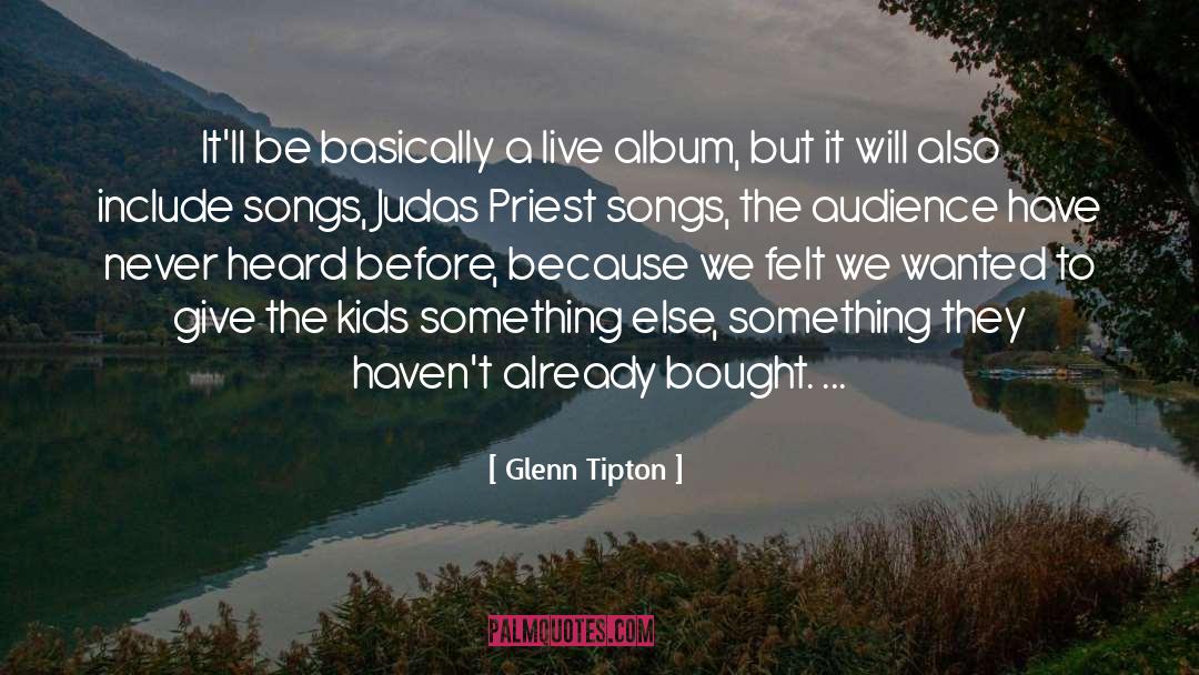 Judas Priest quotes by Glenn Tipton
