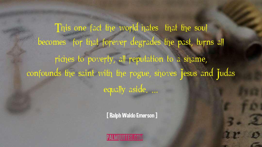 Judas quotes by Ralph Waldo Emerson