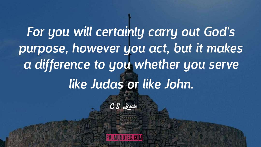 Judas quotes by C.S. Lewis