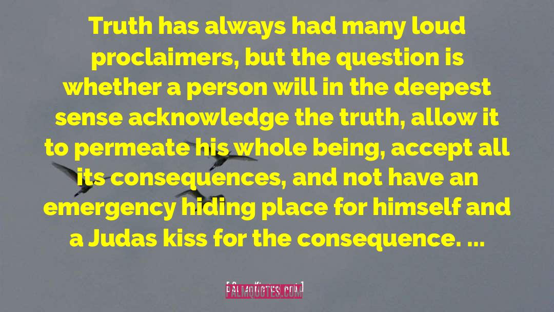 Judas quotes by Soren Kierkegaard