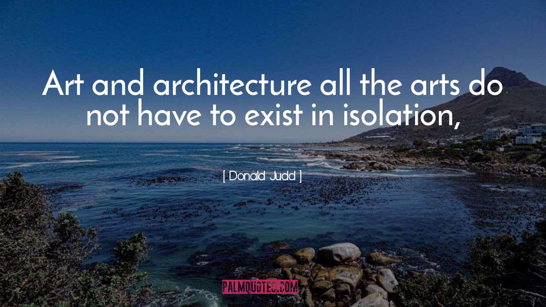 Judd quotes by Donald Judd