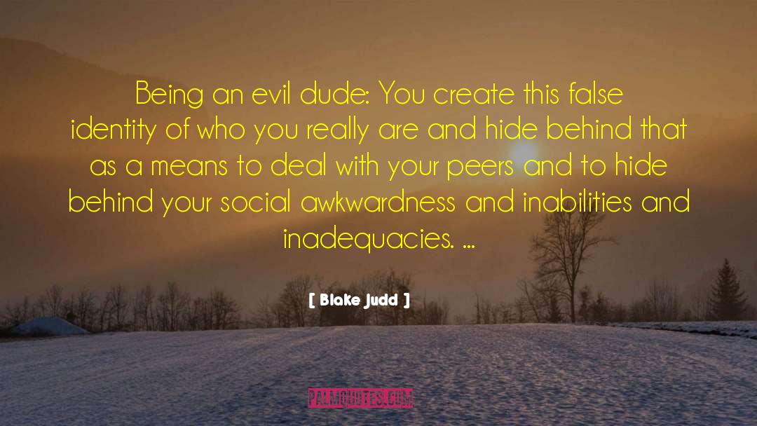 Judd To Tawny quotes by Blake Judd