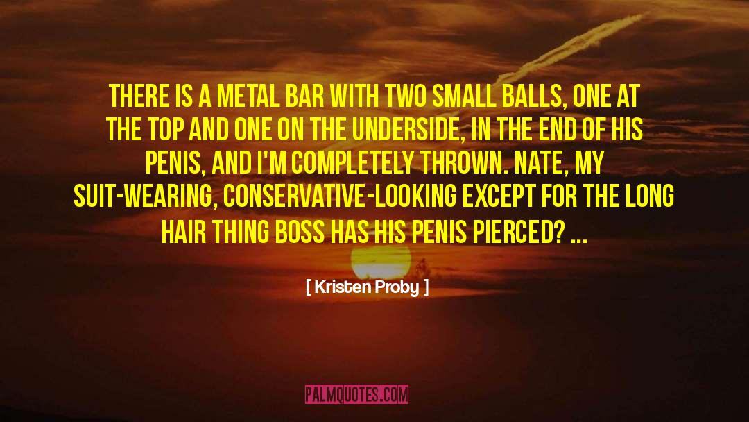 Judds Balls quotes by Kristen Proby