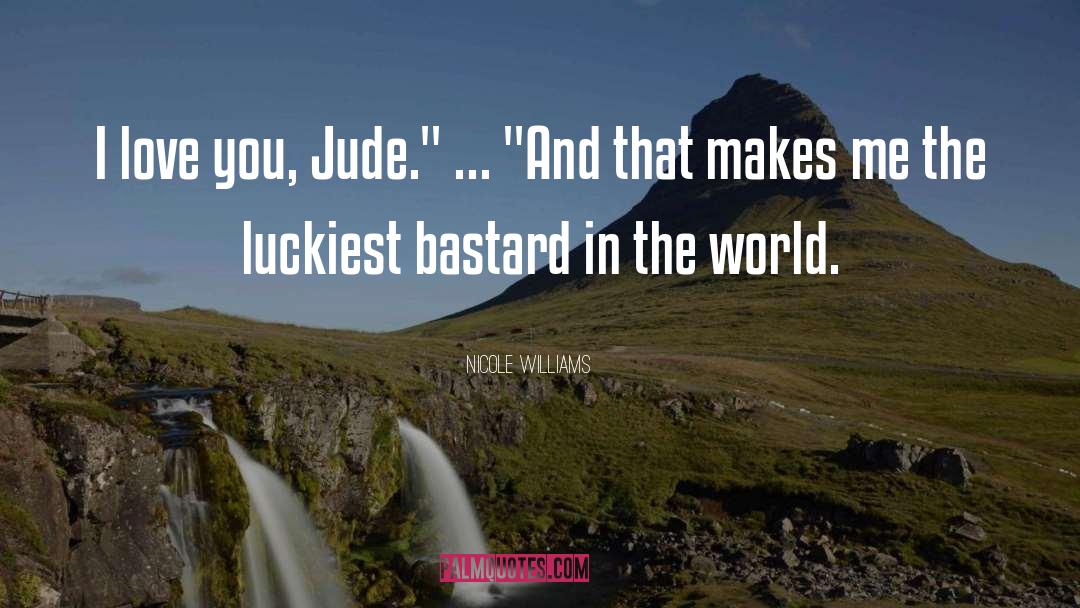 Jude Sweetwine quotes by Nicole Williams