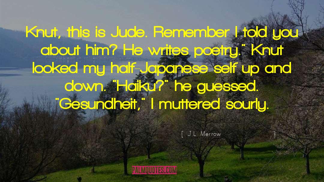 Jude Sweetwine quotes by J.L. Merrow