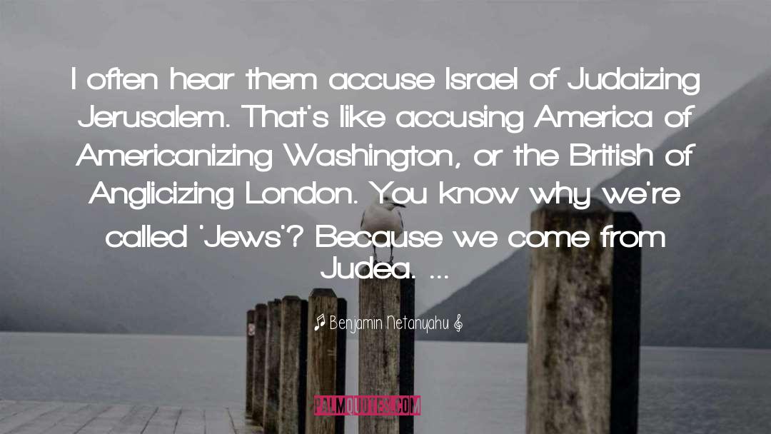 Judea quotes by Benjamin Netanyahu