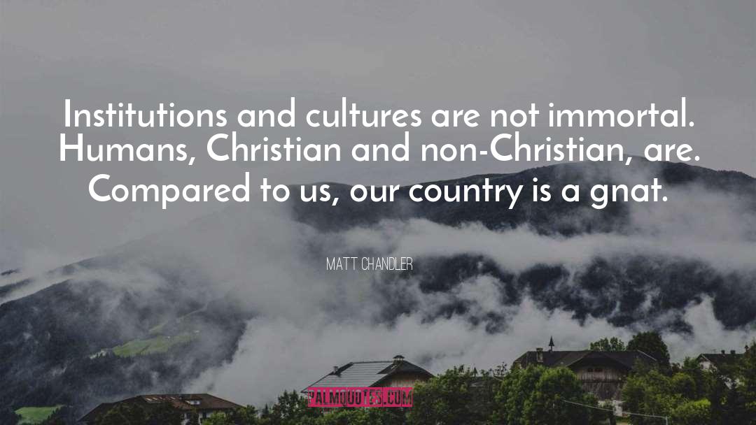 Judeo Christian quotes by Matt Chandler