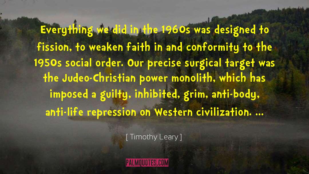 Judeo Christian quotes by Timothy Leary