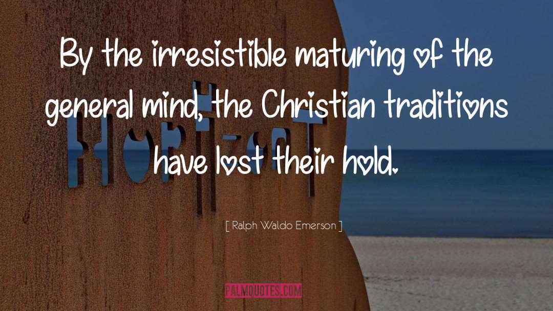 Judeo Christian Tradition quotes by Ralph Waldo Emerson