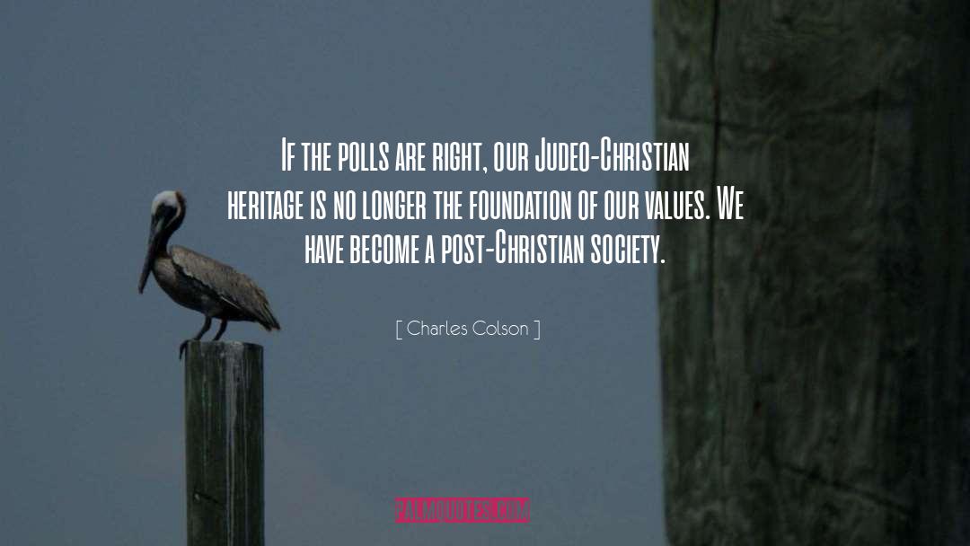 Judeo Christian Tradition quotes by Charles Colson