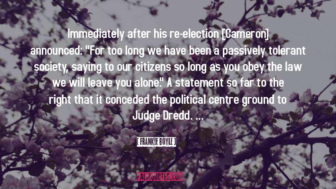 Judge Dredd quotes by Frankie Boyle
