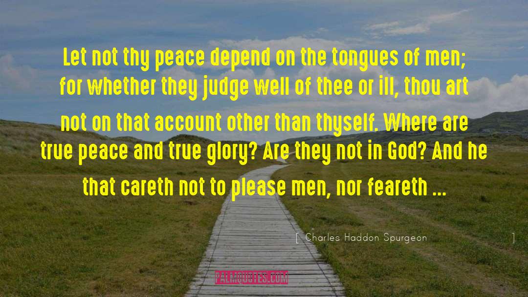 Judge Judy quotes by Charles Haddon Spurgeon