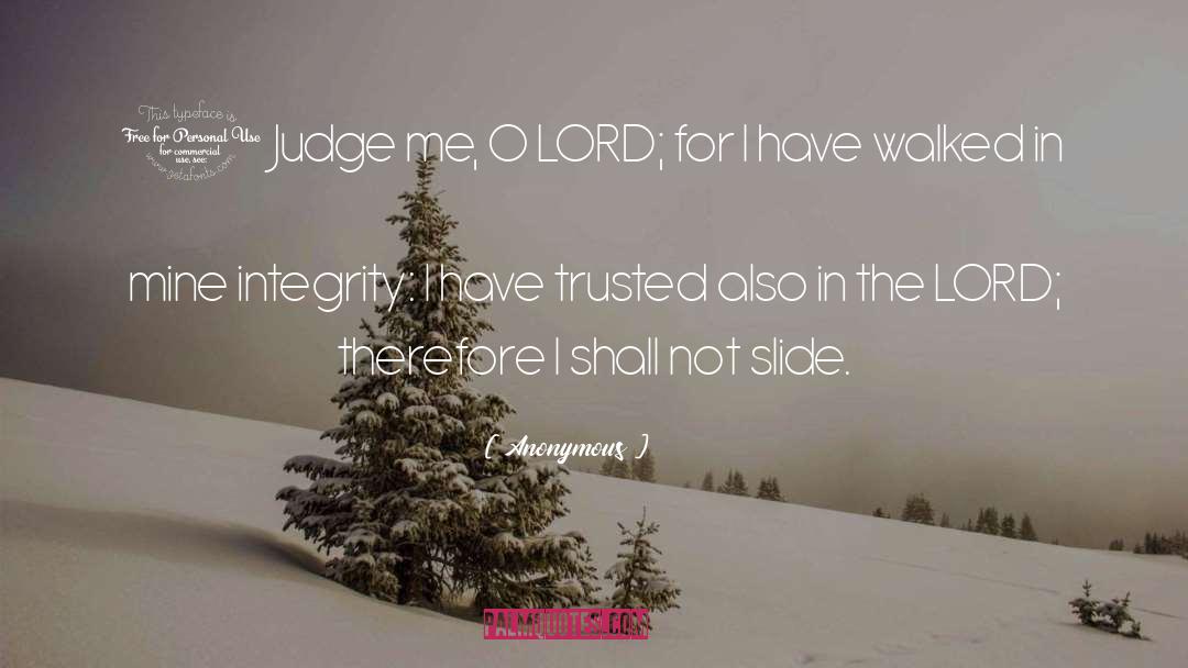Judge Me quotes by Anonymous