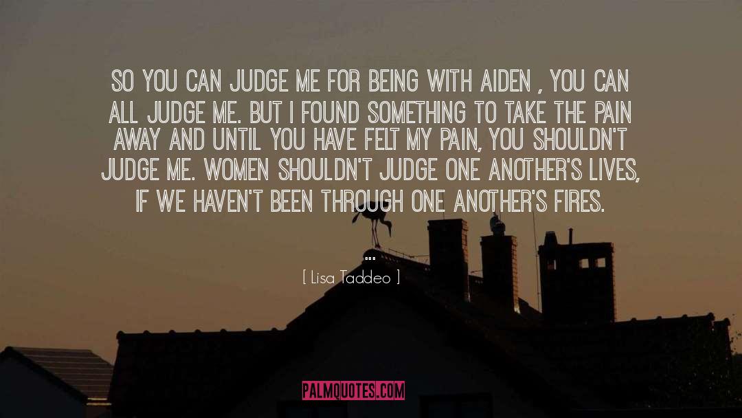 Judge Me quotes by Lisa Taddeo