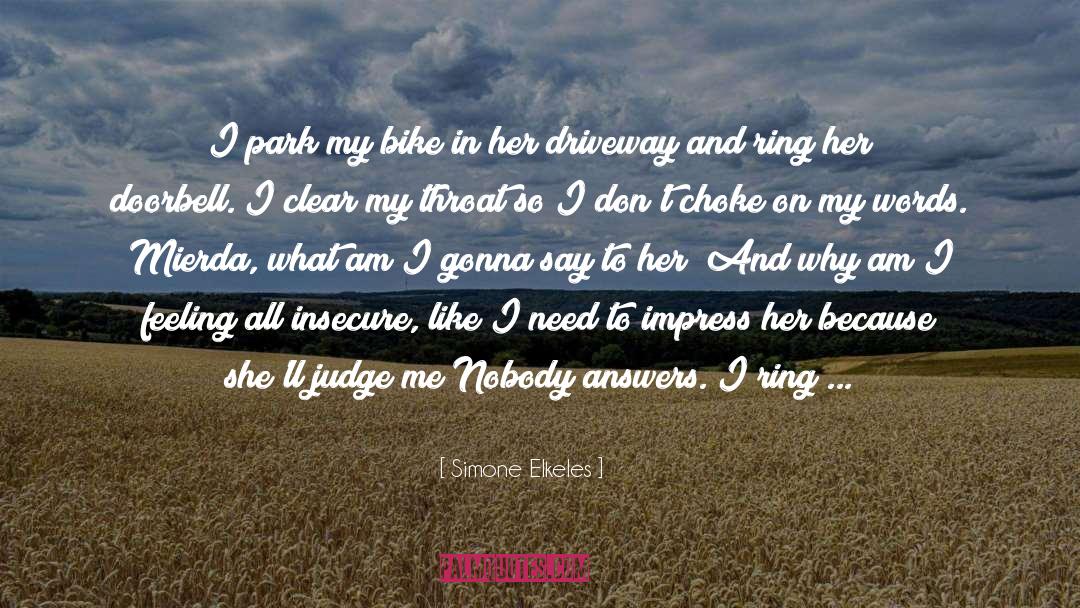 Judge Me quotes by Simone Elkeles