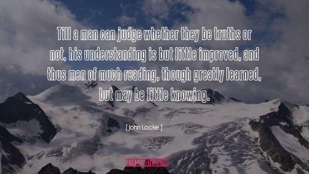 Judge Oneself quotes by John Locke