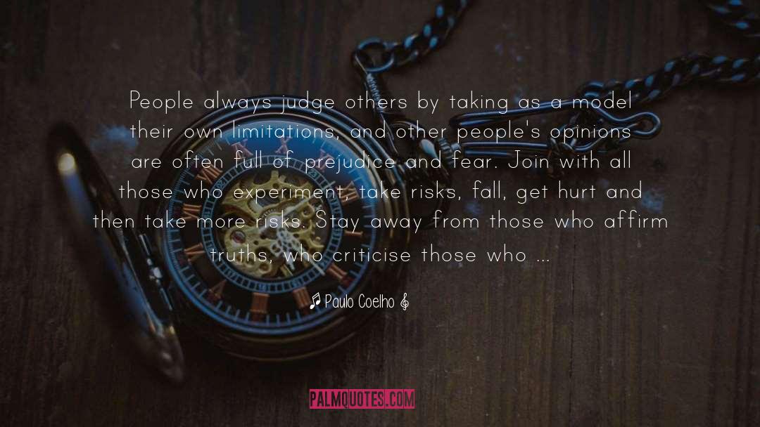 Judge Others quotes by Paulo Coelho