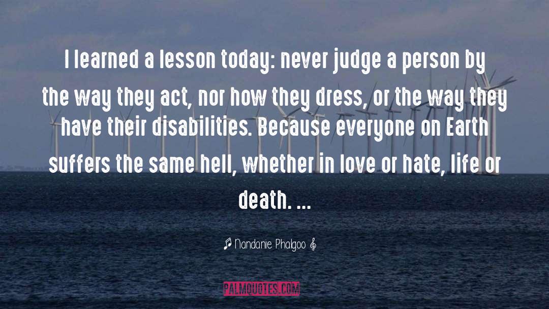 Judge Others quotes by Nandanie Phalgoo