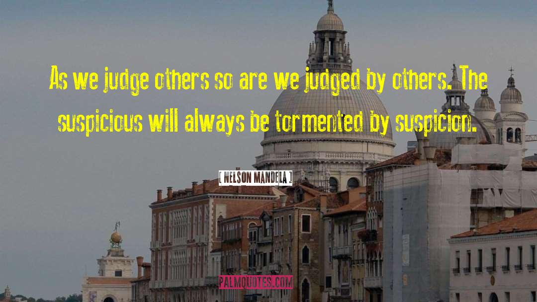 Judge Others quotes by Nelson Mandela