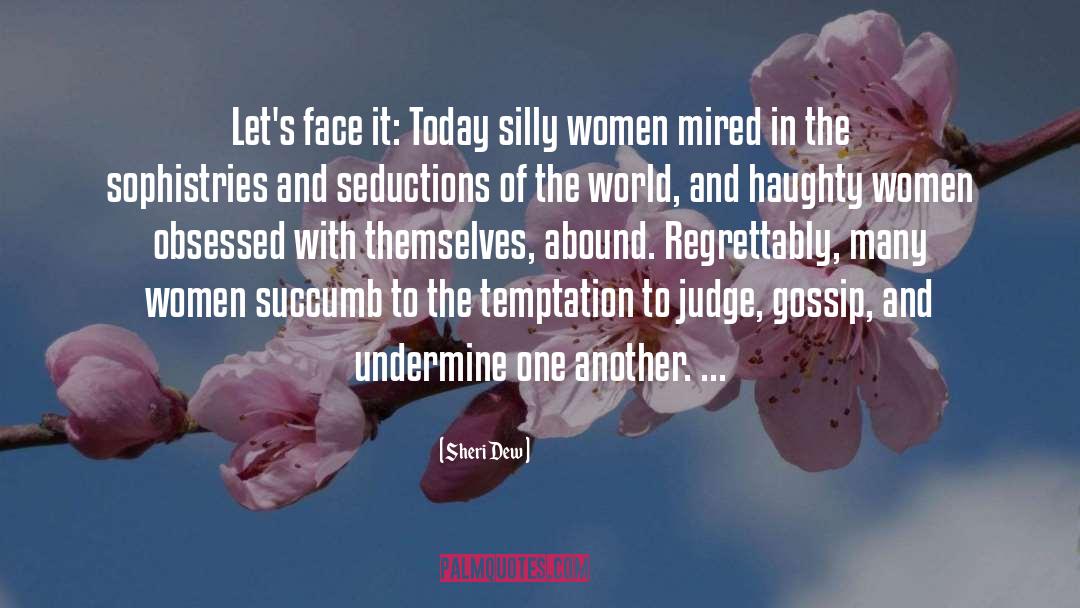 Judge quotes by Sheri Dew