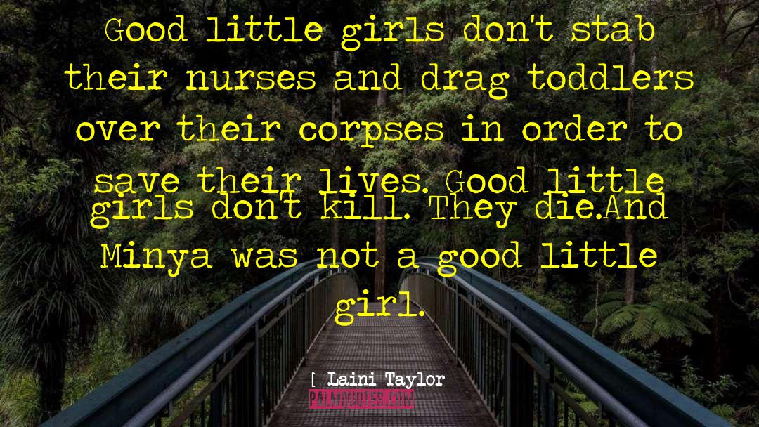 Judge Taylor In To Kill A Mockingbird quotes by Laini Taylor