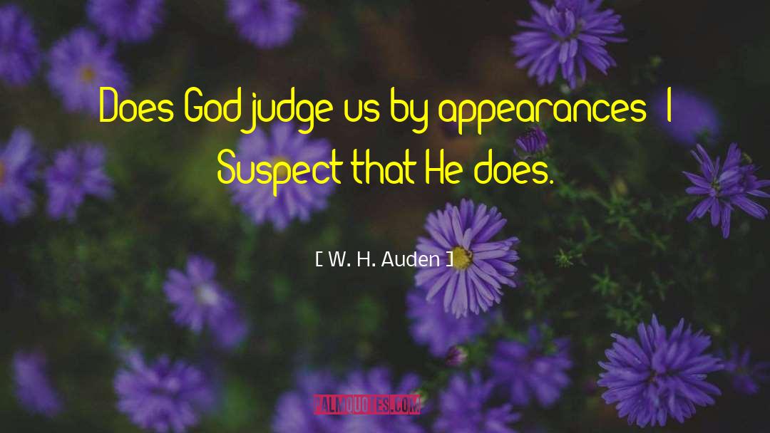 Judge Ted Farris quotes by W. H. Auden