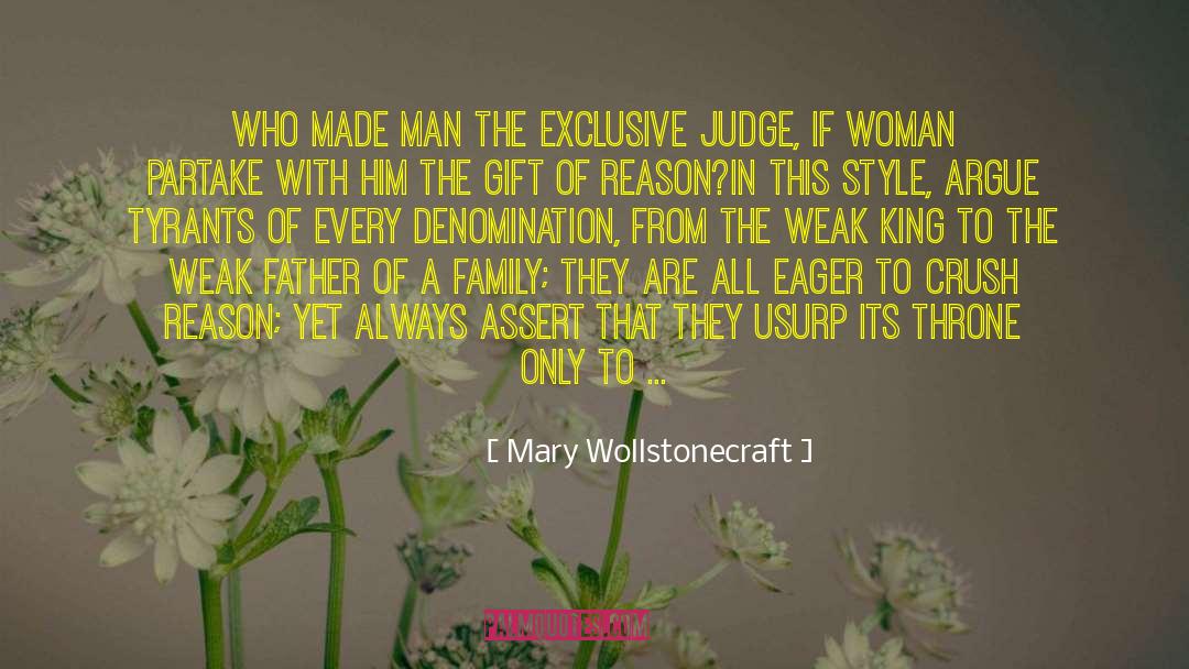 Judge Ted Farris quotes by Mary Wollstonecraft