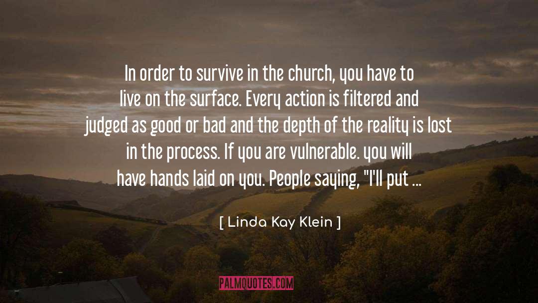 Judged quotes by Linda Kay Klein