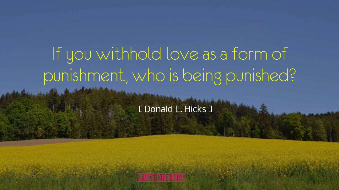 Judgemental quotes by Donald L. Hicks