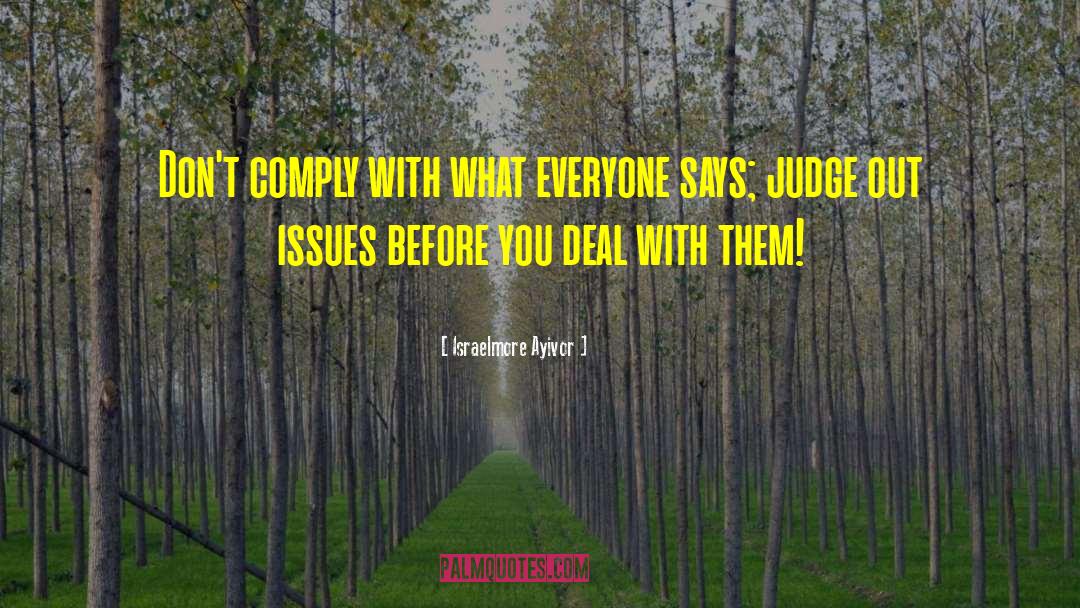 Judgemental quotes by Israelmore Ayivor