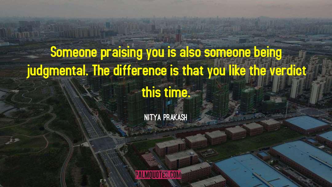 Judgemental quotes by Nitya Prakash