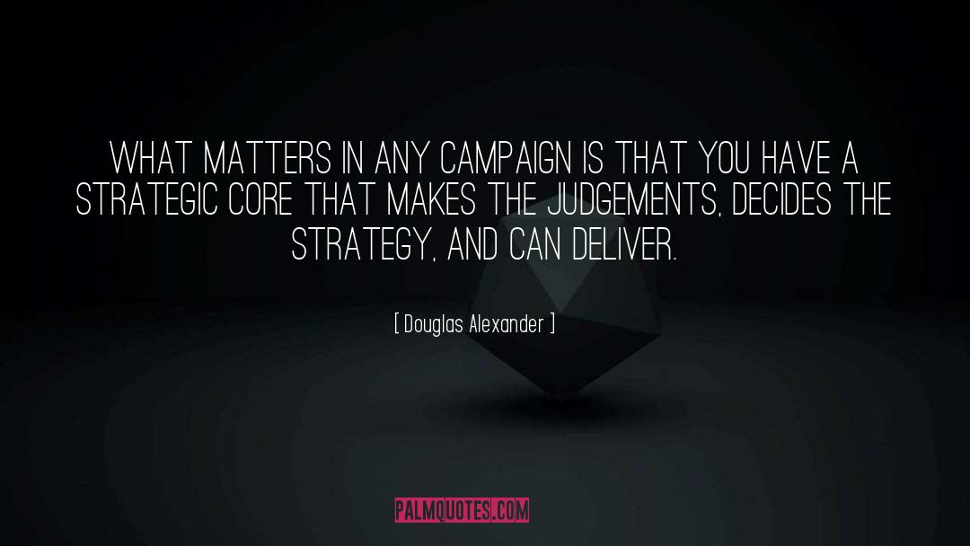 Judgements quotes by Douglas Alexander