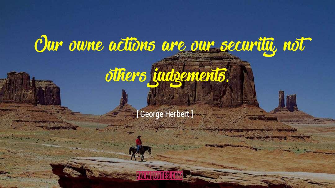 Judgements quotes by George Herbert