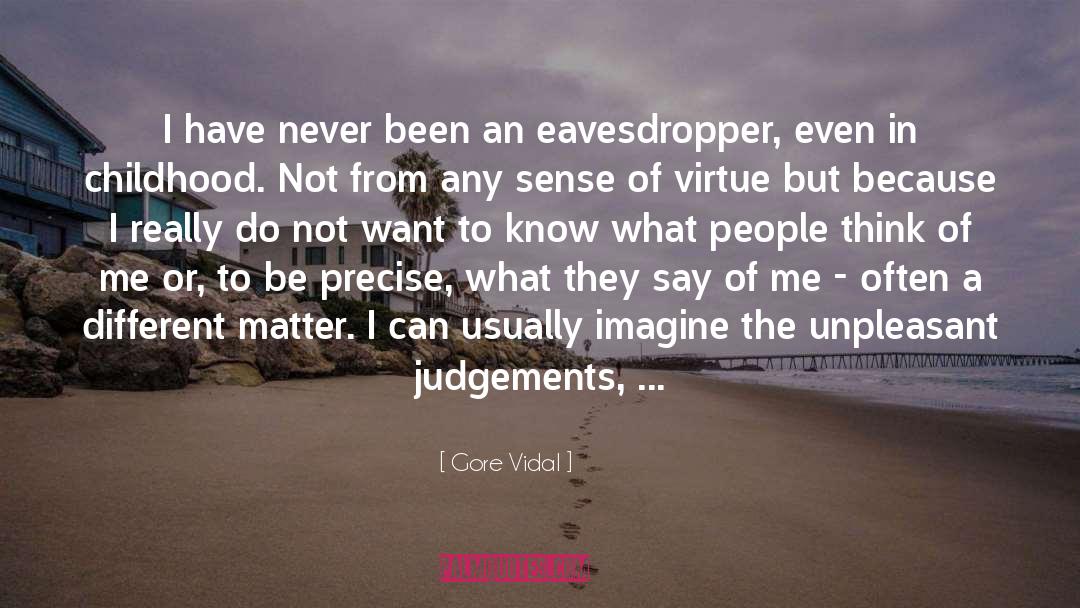 Judgements quotes by Gore Vidal