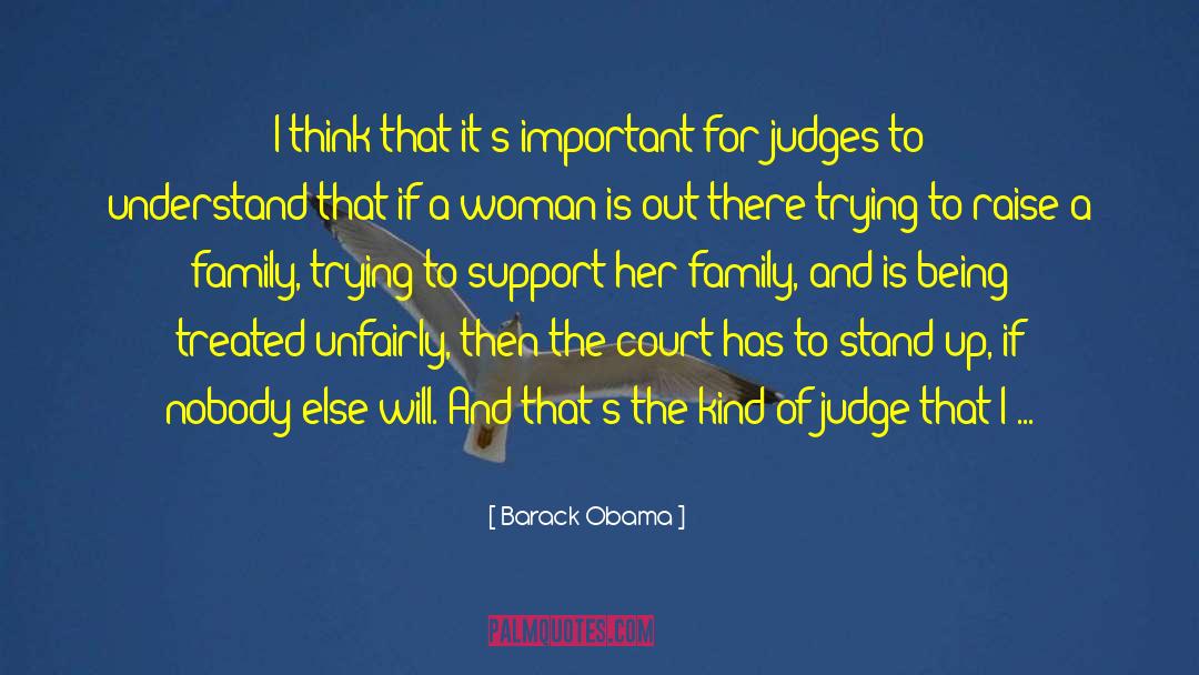 Judges And Justice quotes by Barack Obama