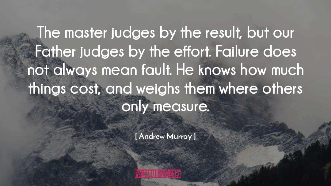 Judges And Law quotes by Andrew Murray