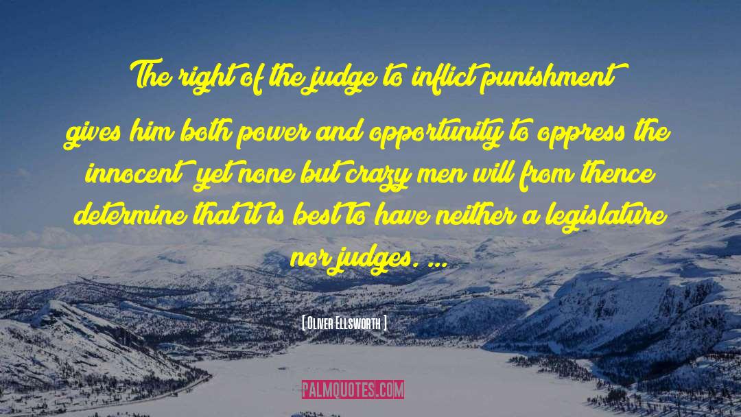 Judges quotes by Oliver Ellsworth