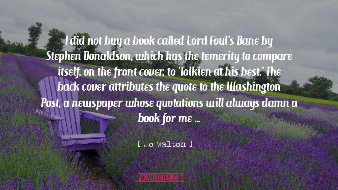 Judging A Book By Its Cover quotes by Jo Walton