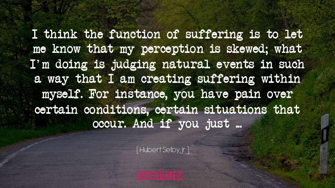 Judging Actions quotes by Hubert Selby, Jr.